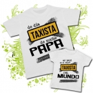 Camiseta de da TAXISTA de noche PAPA + Camiseta mi papi es el mejor TAXISTA DEL MUNDO 