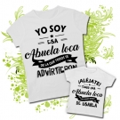 Camiseta YO SOY ESA ABUELA LOCA DE LA QUE TODOS TE ADVIRTIERON