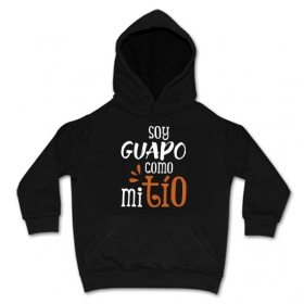 Sudadera SOY GUAPO COMO MI T&Iacute;O