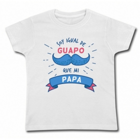 Camiseta SOY IGUAL DE GUAPO QUE MI PAPA (Mustache) 