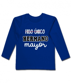Camiseta HIJO &Uacute;NICO / HERMANO MAYOR