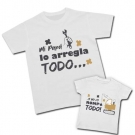 Camiseta MI PAP� LO ARREGLA TODO + Camiseta Y YO LO ROMPO TODO 