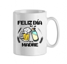 TAZA FELIZ DÍA DE LA MADRE (beer)