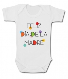 Body bebé FELIZ DÍA DE LA MADRE (colors)