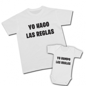 Camiseta padre YO HAGO LAS REGLAS - Body YO ROMPO LAS REGLAS